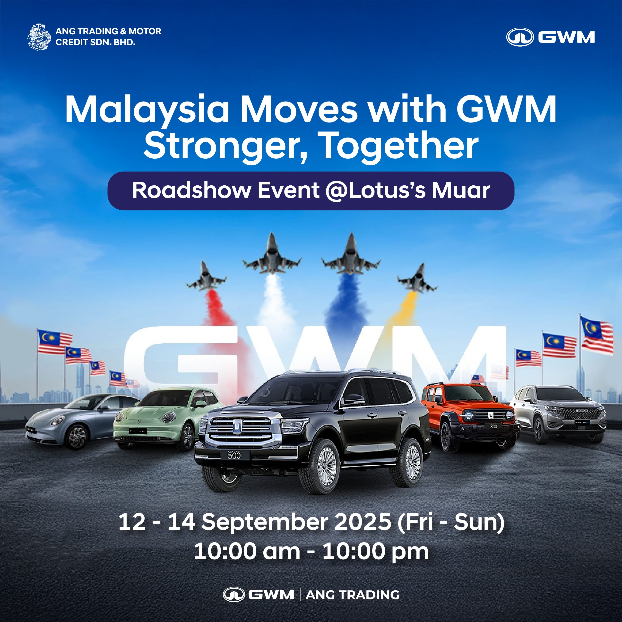 GWM MALAYSIA DAY ROADSGHOW EVENT @ LOTUS'S MUAR