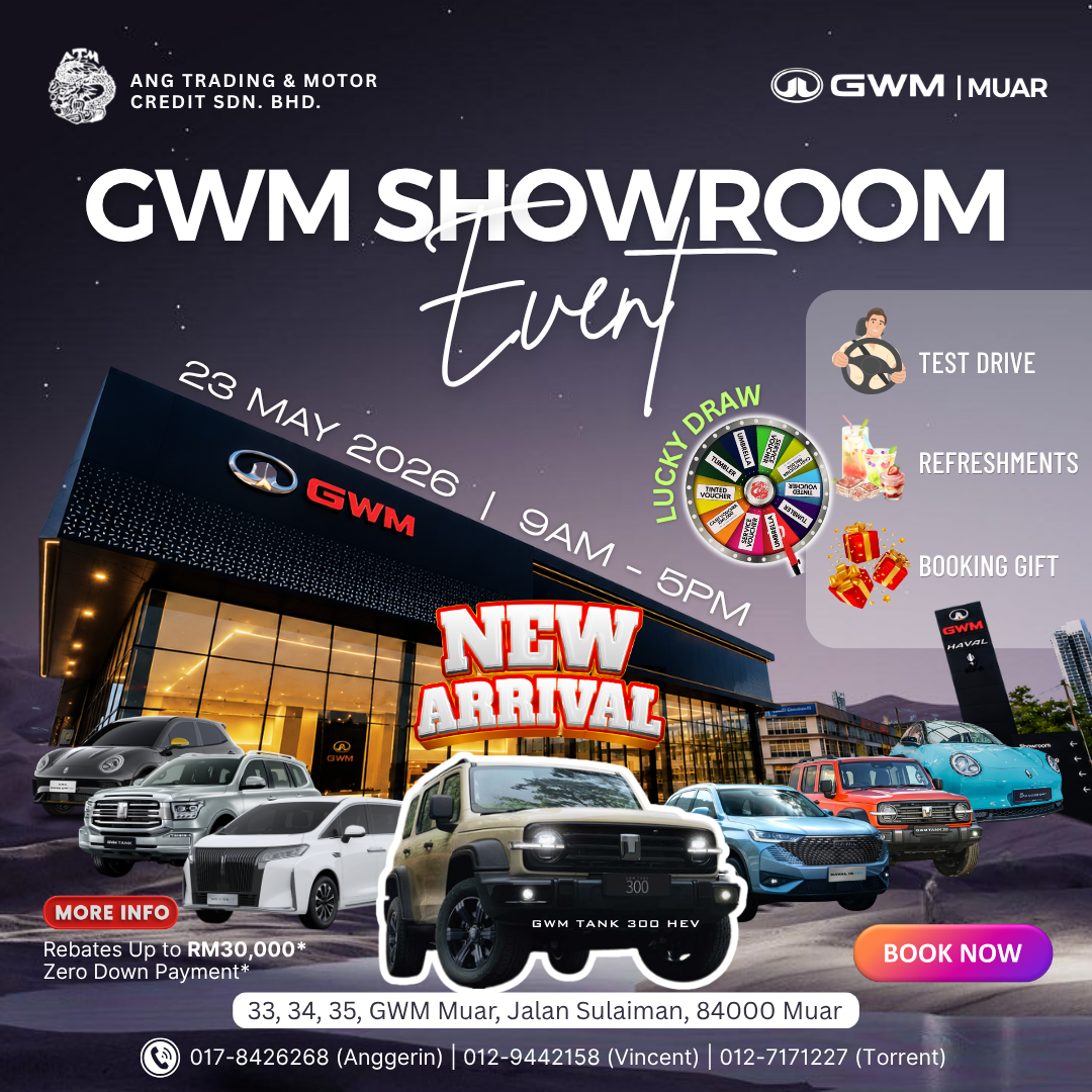 GWM SHOWROOM EVENT @ GWM MUAR