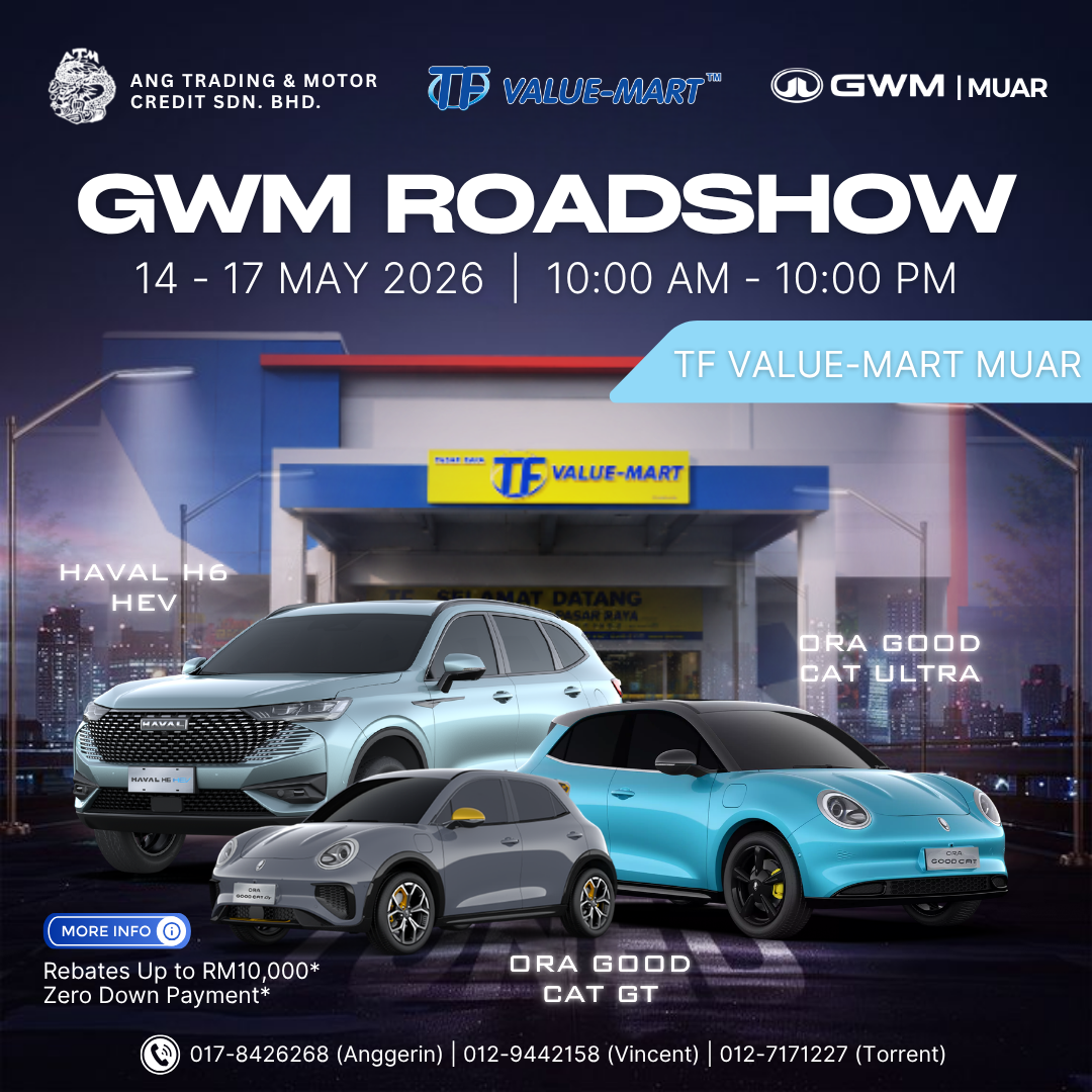 GWM ROADSHOW EVENT @TF VALUE-MART MUAR