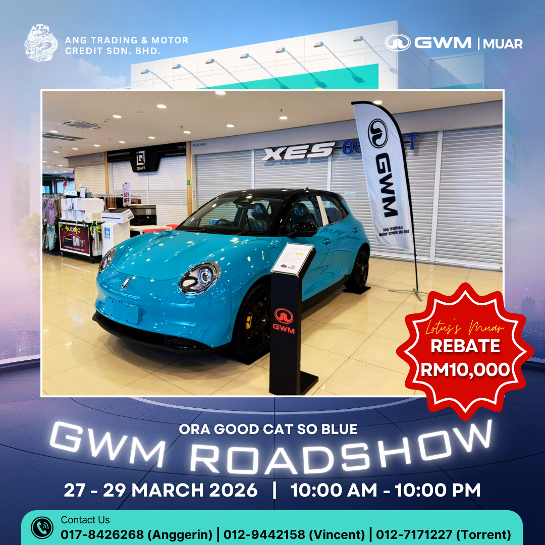 GWM ROADSHOW EVENT @ LOTUS'S MUAR